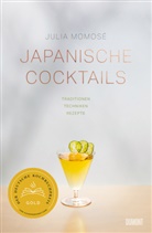 Julia Momos&eacute; - Japanische Cocktails
