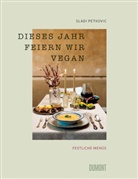 Sladi Petkovic, Sladjan Petkovic - Dieses Jahr feiern wir vegan