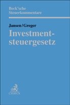 Funda Aydin-Schl&uuml;ter u a, Carina Berberich u a, Robert Bernhardt u a, Veronika Greger, Bela Jansen - Investmentsteuergesetz. InvStG