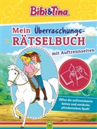 Nicole Lindenroth, Schwager &amp; Steinlein Verlag, Schwager &amp; Steinlein Verlag, Schwager &amp; Steinlein Verlag - Bibi & Tina Mein &Uuml;berraschungs-R&auml;tselbuch mit Auftrennseiten. F&uuml;r Kinder ab 5 Jahren