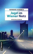 Barbara Wimmer - Jagd im Wiener Netz