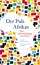 Abdourahman Waberi, Alain Mabanckou, Alain Mabanckou, Abdourahman Waberi - Der Puls Afrikas