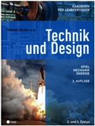 Thomas Stuber - Technik und Design - Handbuch f&uuml;r Lehrpersonen