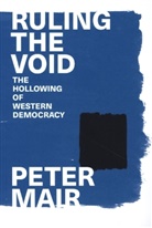 Peter Mair, Mair Peter - Ruling the Void