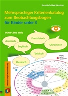 Kornelia Schlaaf-Kirschner - Mehrsprachiger Kriterienkatalog zum Beobachtungsbogen f&uuml;r Kinder unter 3