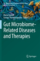 Maria Gazouli, Theodoropoulos, George Theodoropoulos - Gut Microbiome-Related Diseases and Therapies