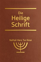 Tur Sinai  Naftali Herz, Naftali Herz Tur-Sinai - Die Heilige Schrift