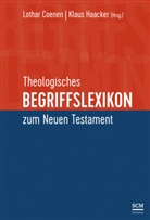 Lothar Coenen, Coenen  Lothar, Haacker, Klaus Haacker, Haacker  Klaus - Theologisches Begriffslexikon zum Neuen Testament