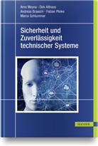 Dirk Althaus, Andreas Braasch, Andreas u a Braasch, Arno Meyna, Fabian Plinke, Marco Schlummer - Sicherheit und Zuverl&auml;ssigkeit technischer Systeme