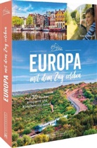 Regine Heue, Klaus Viedebantt, Klaus (Dr.) Viedebantt - Europa mit dem Zug entdecken