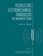 Boris S. Aronov - Piezoelectric Electromechanical Transducers for Underwater Sound, Part I