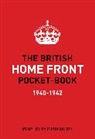 Brian Lavery, Lavery Brian - The British Home Front Pocket-Book