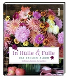 In H&uuml;lle & F&uuml;lle - Das Dahlien-Album