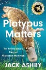 Jack Ashby, Ashby Jack, Jack Ashby - Platypus Matters