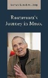 Barbara Blanchard Hong, Hong Barbara Blanchard - Rautavaara''s Journey in Music