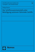 Philipp Etzkorn - Der Schiffszusammensto&szlig; unter Beteiligung autonom fahrender Schiffe