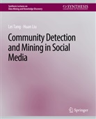 Huan Liu, Lei Tang - Community detection and mining in social media
