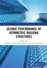 Zeshan Alam, Bijan Samali, Samali Bijan, Li Sun, Chunwei Zhang, Chunwei (Shenyang University of Technology Zhang... - Seismic Performance of Asymmetric Building Structures