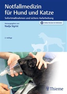 Nadja Sigrist - Notfallmedizin f&uuml;r Hund und Katze