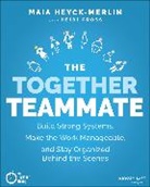 Heidi Gross, Heyck-Merlin, Maia Heyck-Merlin, Maia Gross Heyck-Merlin, Heyck-Merlin Maia - Together Teammate