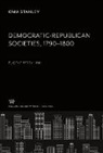 Columbia University Press - Democratic-Republican Societies, 1790-1800