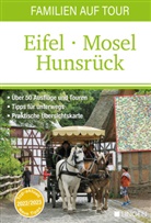 Familien auf Tour: Eifel - Mosel - Hunsr&uuml;ck