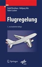 Wolfgang Alles, Rudolf Brockhaus, Robert Luckner - Flugregelung