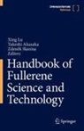 Takeshi Akasaka, Xing Lu, Zden&amp;k Slanina, Zden&iquest;k Slanina, Zdenek Slanina, Zdenk Slanina - Handbook of Fullerene Science and Technology