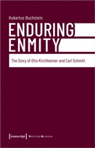 Hubertus Buchstein - Enduring Enmity