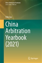Yifei Lin - China Arbitration Yearbook (2021)