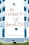 Lachlan J Madsen, Lachlan J Nilsson Madsen, Lachlan J. Madsen, Eleanor Nilsson - The Community Cat Chronicles 3