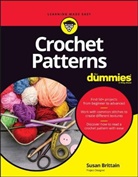 BRITTAIN, S Brittain, Susan Brittain, Brittain Susan - Crochet Patterns for Dummies