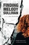 Alice Rothchild - Finding Melody Sullivan