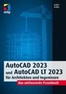 Detlef Ridder, Detlef (Dr.) Ridder - AutoCAD 2023 und AutoCAD LT 2023 f&uuml;r Architekten und Ingenieure