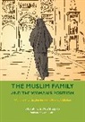 Abd al-Halim Abu Shuqqah, Abd al-Halim Abu Shuqqah - The Muslim Family and the Woman's Position