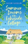 Erin Green, Green Erin - Summer Dreams at the Lakeside Cottage