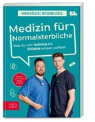 Jonas K&ouml;ller, Wichard L&uuml;dje, Wichard (Dr.) L&uuml;dje - Medizin f&uuml;r Normalsterbliche