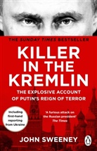 John Sweeney, Sweeney John - Killer in the Kremlin