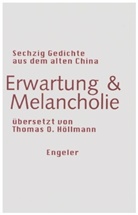 Erwartung & Melancholie