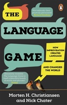Nick Chater, Chater Nick, Morten H Christiansen, Morten H. Christiansen, Christiansen Morten H. - The Language Game