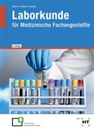 Andrea Hinsch, Clarissa Krobath, Ingrid Loeding - eBook inside: Buch und eBook Laborkunde, m. 1 Buch