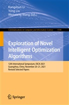 Kangshun Li, Yong Liu, Wenxiang Wang - Exploration of Novel Intelligent Optimization Algorithms
