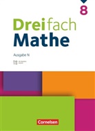 Alexander Lauer, Andr&eacute; Christopher Bopp, Anja Buchmann, Ariane Simon, Andr&eacute; Christopher Bopp, Anja Buchmann... - Dreifach Mathe - Ausgabe N - 8. Schuljahr