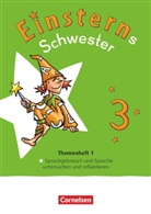 Annette Schumpp, Jutta Sorg, Roland Bauer, Maurach, Jutta Maurach - Einsterns Schwester - Sprache und Lesen - Neubearbeitung 2022 - 3. Schuljahr