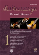 Michael Langer - Saitenwege f&uuml;r zwei Gitarren 1