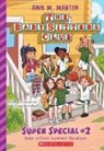 Ann M Martin, Ann M Martin, Ann M. Martin - Baby-Sitters' Summer Vacation