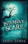 Tony Lewis - Intensive Scare