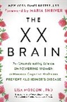 Lisa Mosconi, Maria Shriver - The XX Brain