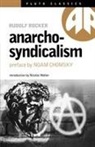 Rudolf Rocker, Rocker Rudolf - Anarcho-syndicalism