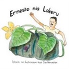 Sue Worcester - Ernesto nia Lakeru